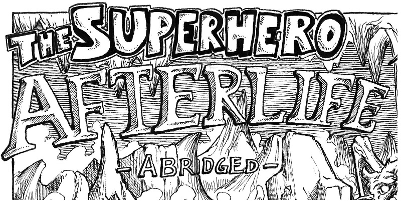 Superhero Afterlife (Abridged)